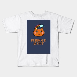 Purroud & Out Kids T-Shirt